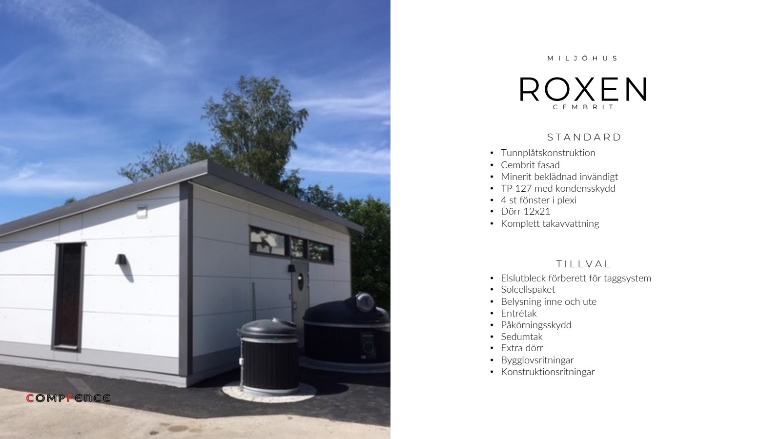 Roxen Cembrit - Miljöhus och källsorteringshus i kompositmaterial